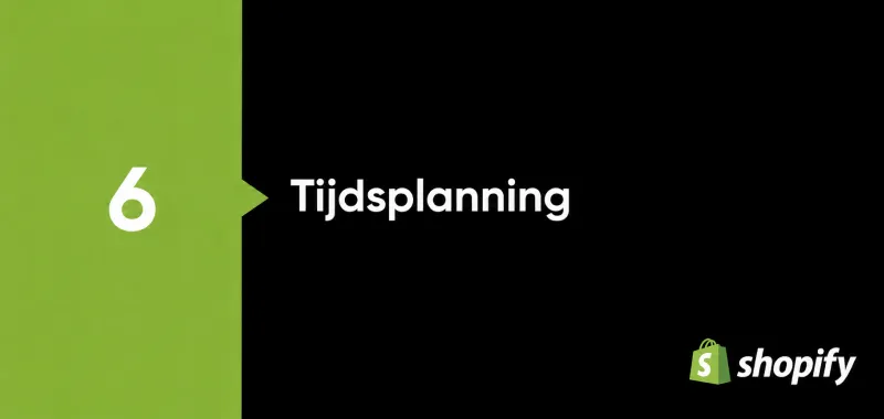 Planning en doorlooptijd van een professioneel Shopify webshop traject